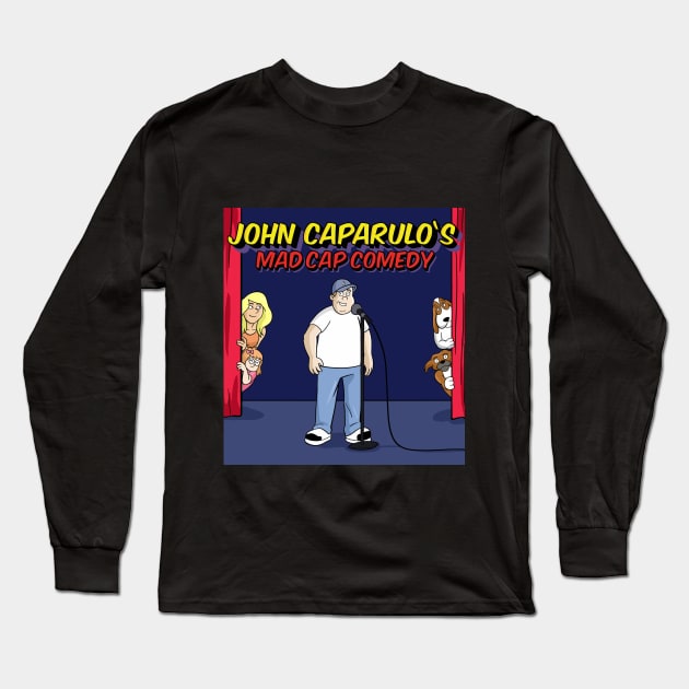 John Caparulo's Mad Cap Comedy Long Sleeve T-Shirt by EffinSweetProductions